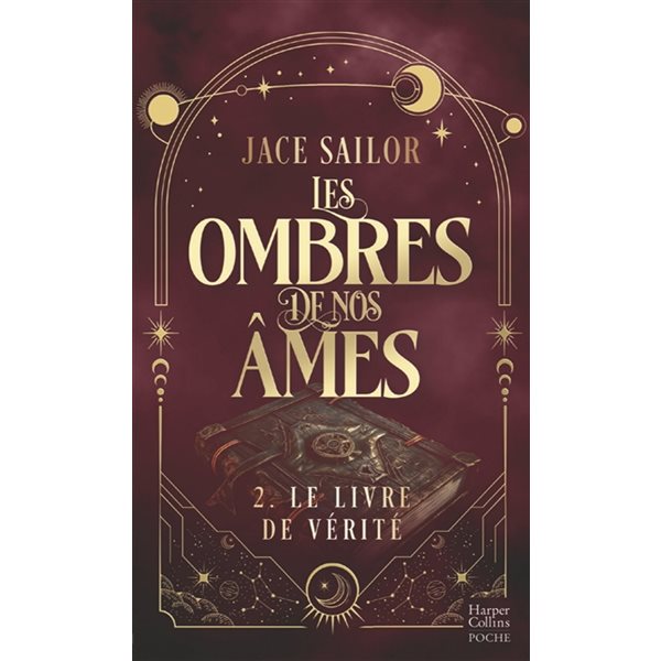 Le livre de vérité, Les ombres de nos âmes, 2