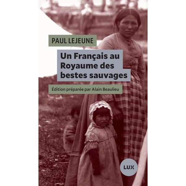 Un Français au Royaume des bestes sauvages