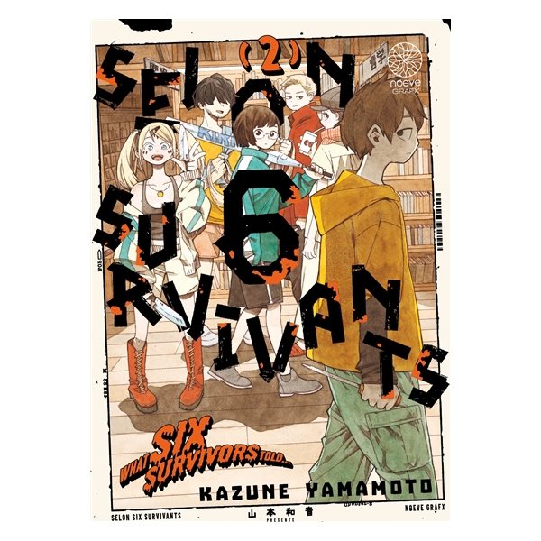Selon 6 survivants, Vol. 2, Selon 6 survivants, 2