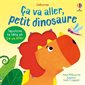 Ca va aller, petit dinosaure