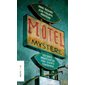 Motel Mystère : Histoires inquiétantes pour clients téméraires