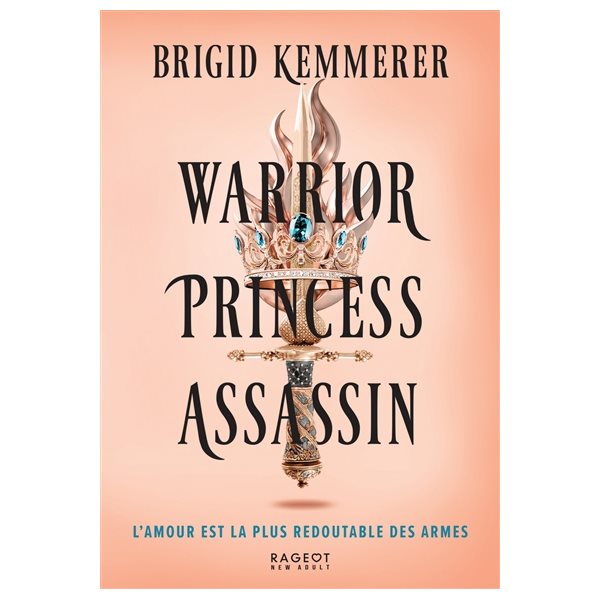 Warrior, princess, assassin, Vol. 1