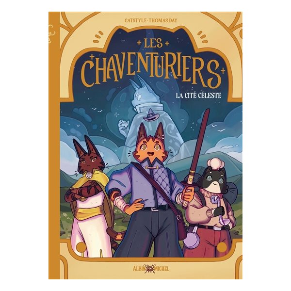 Les chaventuriers : la cité céleste