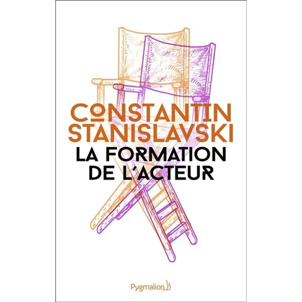 La formation de l'acteur = An actor prepares