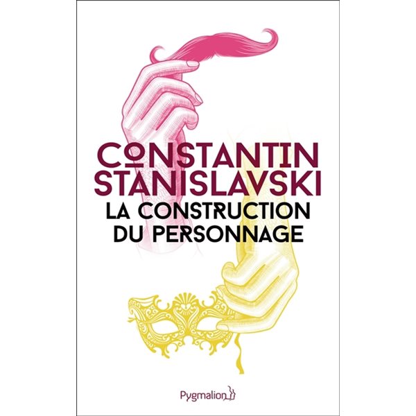 La construction du personnage = Building a character