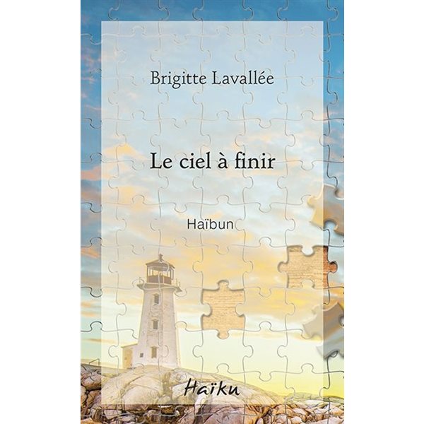 Le ciel à finir : Journal de deuil, Haïku
