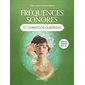 Fréquences sonores et chants de guérison