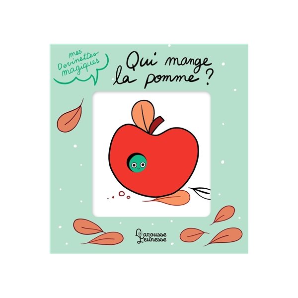 Qui mange la pomme ?, Mes devinettes magiques