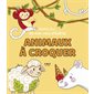 Animaux à croquer : les mini colos d'Andréa
