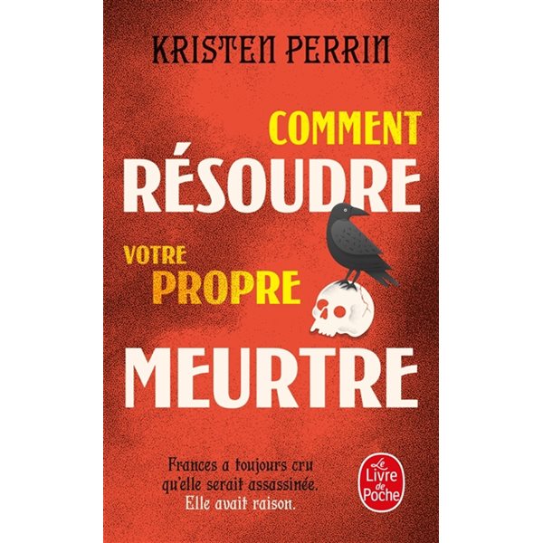 Comment résoudre votre propre meurtre, Le Livre de poche. Policiers & thrillers, 38511