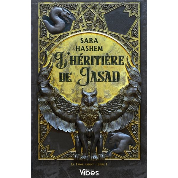 L'héritière de Jasad, Le trône ardent, 1