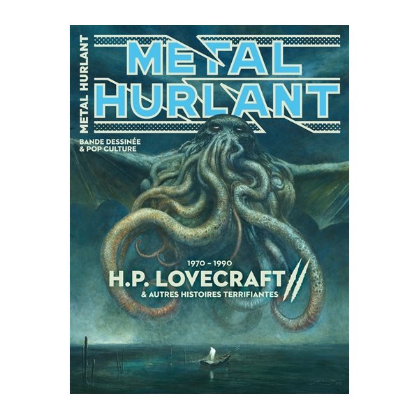 H.P. Lovecraft : 1970-1990 : & autres histoires terrifiantes, Tome 18B, Métal hurlant, hors série