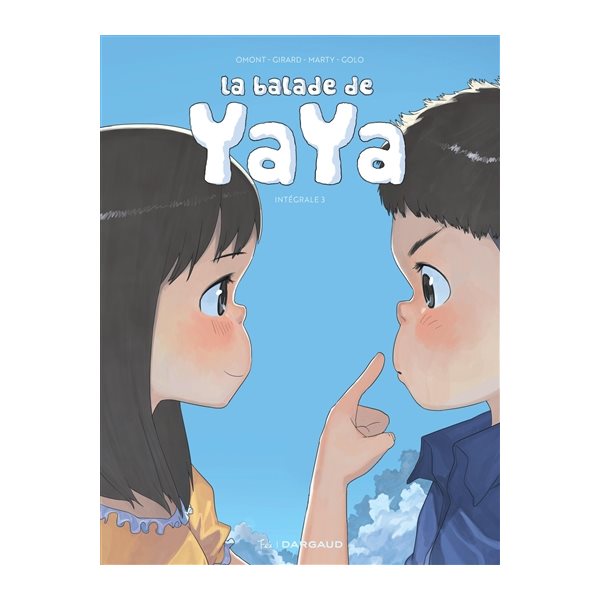 La balade de Yaya : intégrale, Vol. 3