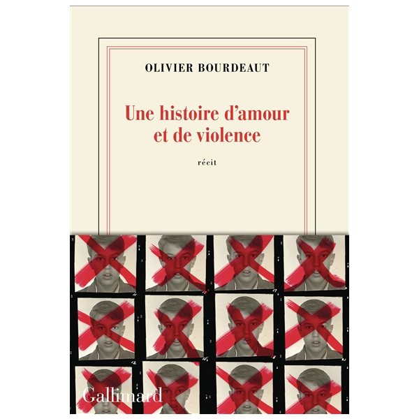 Une histoire d'amour et de violence : récit