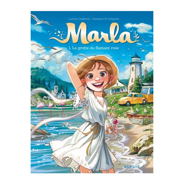 La grotte du flamant rose, Tome 1, Marla
