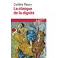 La clinique de la dignité, Folio. Essais