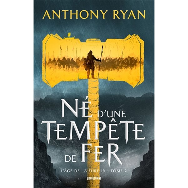 Né d'une tempête de fer, Tome 2, L'âge de la fureur