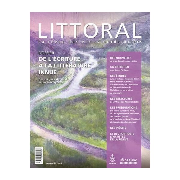 Littoral, no. 20, Regards sur les littératures innues