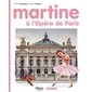 Martine à l'Opéra de Paris
