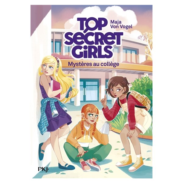 Mystères au collège, Tome 1, Top secret girls