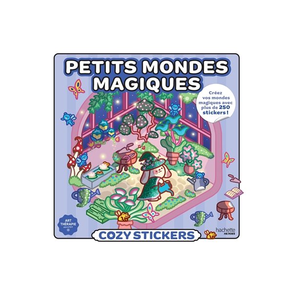 Cozy stickers : petits mondes magiques, Art-thérapie