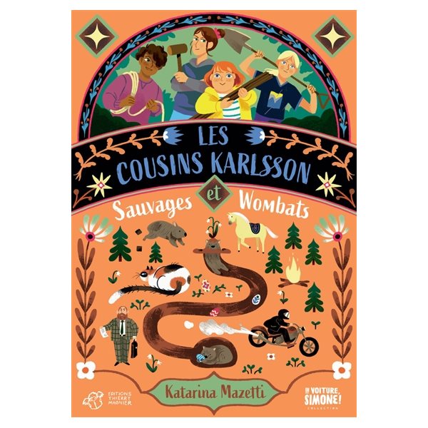 Sauvages et wombats, Les cousins Karlsson