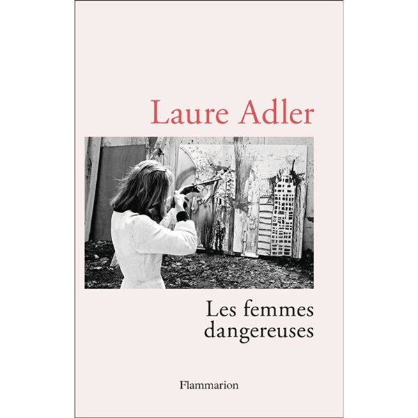 Les femmes dangereuses