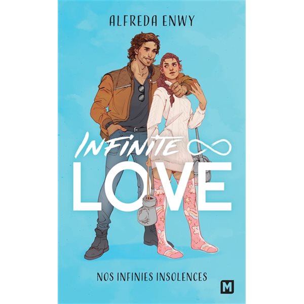 Nos infinies insolences, Tome 2, Infinite love