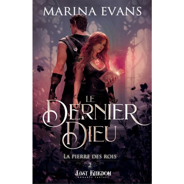 Le Dernier Dieu, Tome 2, La pierre des rois