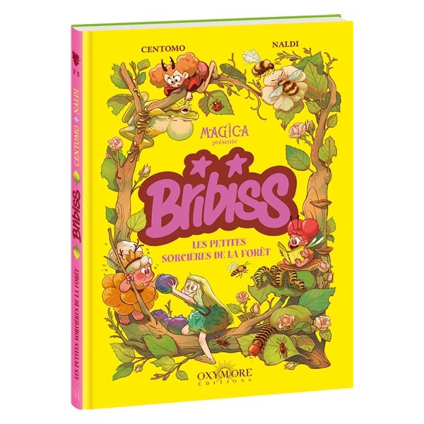 Les petites sorcières de la forêt, Tome 1, Bribiss