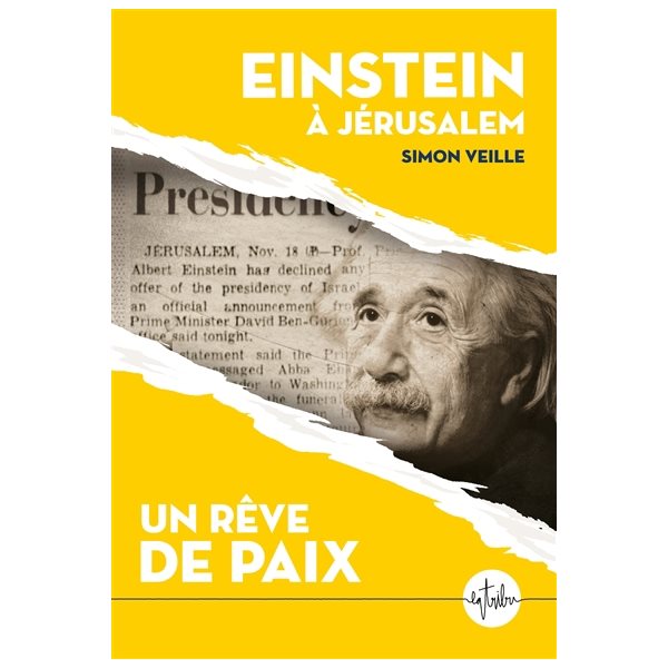 Einstein à Jérusalem : un rêve de paix