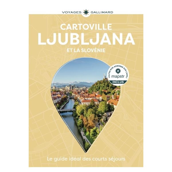 Ljubljana et la Slovénie, Cartoville Gallimard