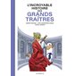 L'incroyable histoire des grands traîtres