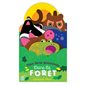 Dans la forêt, Mon livre-farandole
