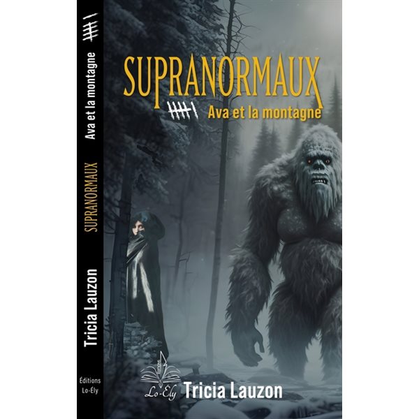 Ava et la montagne, Tome 6, Supranormaux