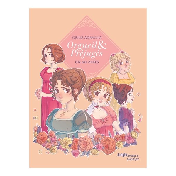 Orgueil & préjugés : un an après