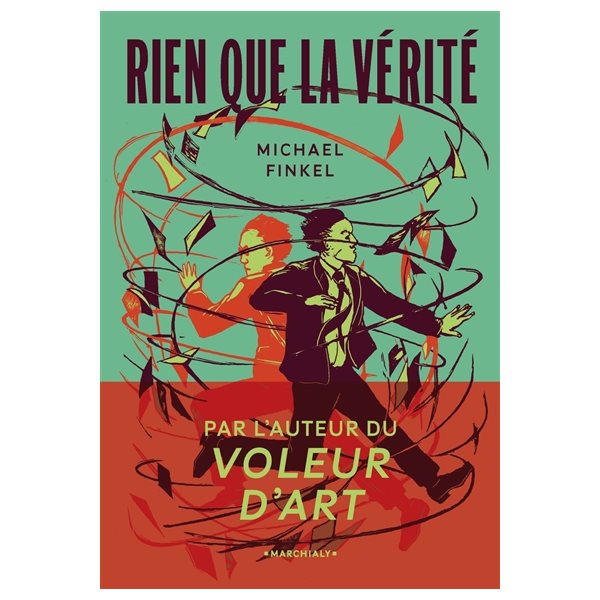 Rien que la vérité : un journaliste en quête de rédemption face au meurtrier qui a usurpé son identité