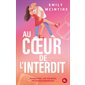 Au coeur de l'interdit : romance contemporaine, &H
