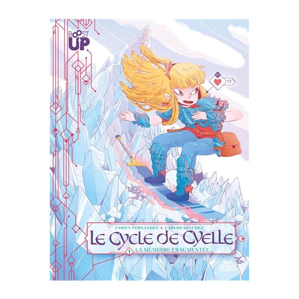 La mémoire fragmentée, Le cycle de Cyelle, 1