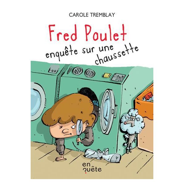 Fred Poulet enquête sur une chaussette, Détectives
