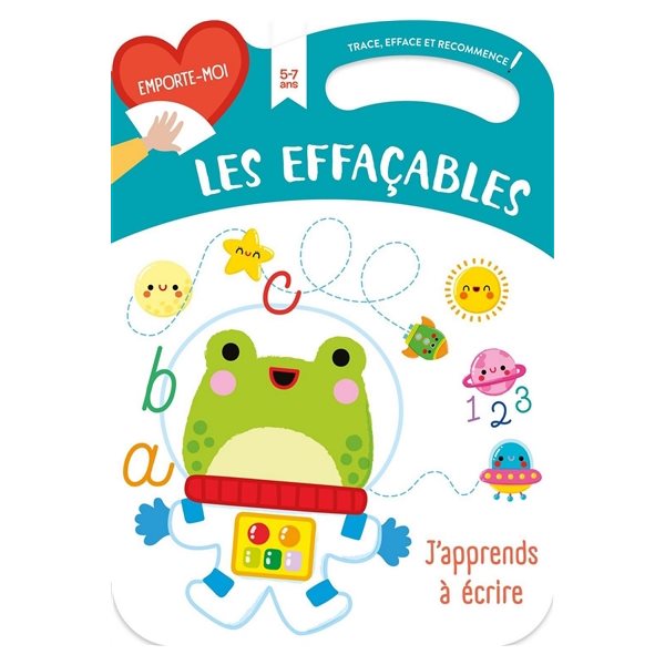 J'apprends à écrire : les effaçables : 5-7 ans, Emporte-moi