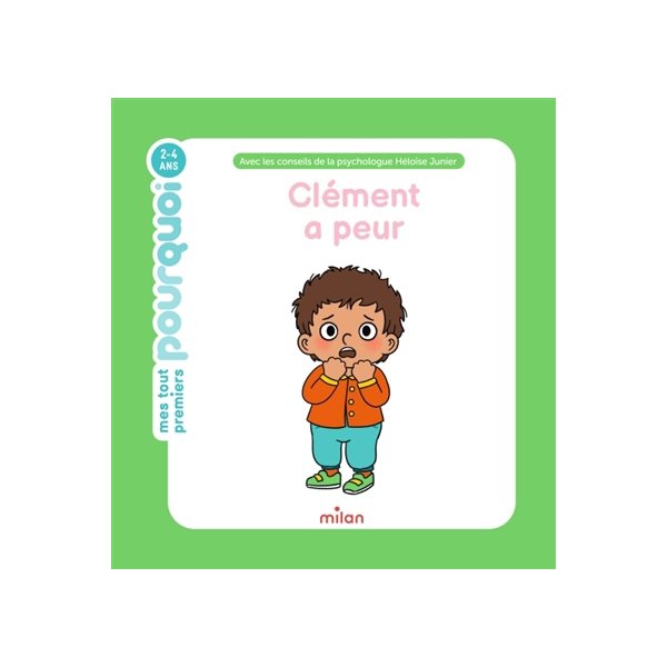 Clément a peur, Mes tout premiers pourquoi