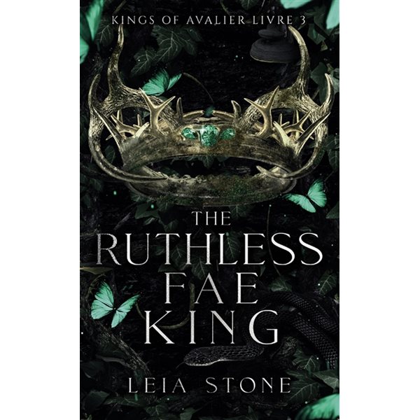 The ruthless fae king, Kings of Avalier, 3