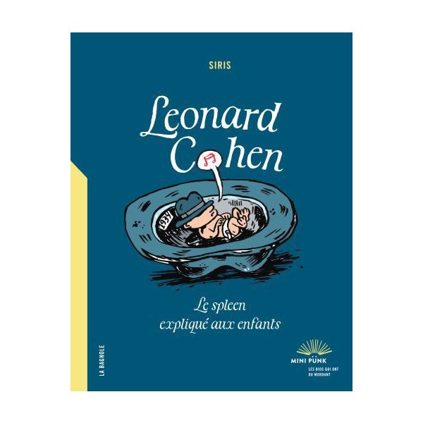 Leonard Cohen : Le spleen expliqué aux enfants, Mini punk