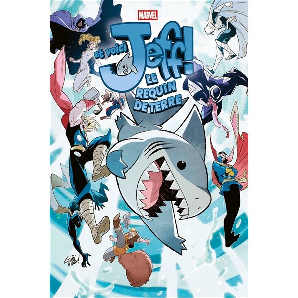 Le requin de terre, Marvel kids