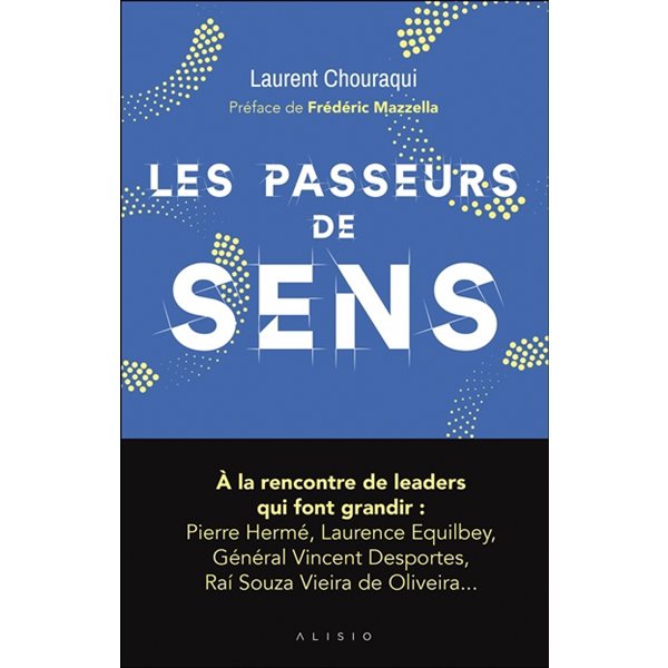 Les passeurs de sens : comment conjuguer conscience et performance