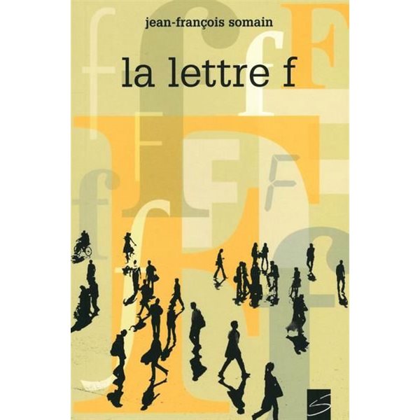 Lettre F (La)