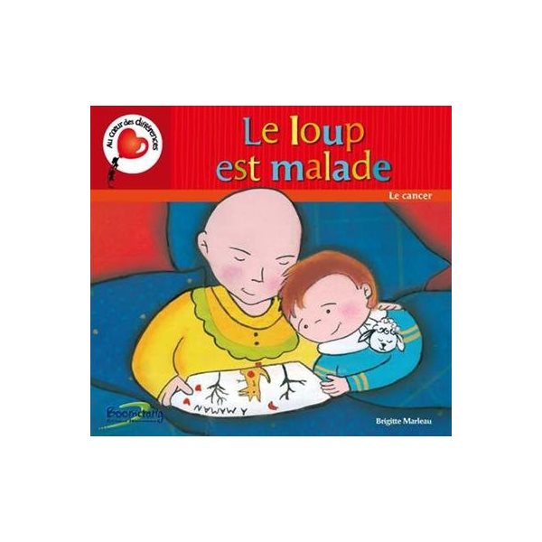 Loup est malade (Le) (le cancer)