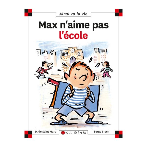 Max n'aime pas l'école T.06