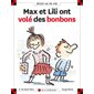 Max et Lili ont volé des bonbons T.18